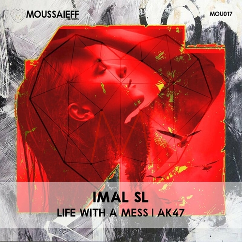 Imal SL - Life With a Mess [MOU017]